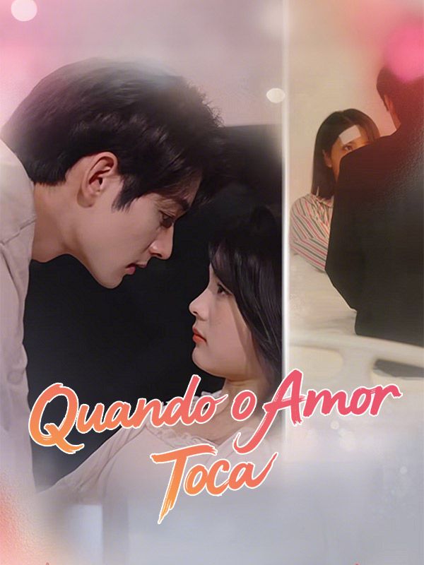Quando o Amor Toca