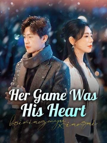 Her Game Was His Heart