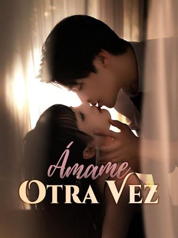 Ámame Otra Vez