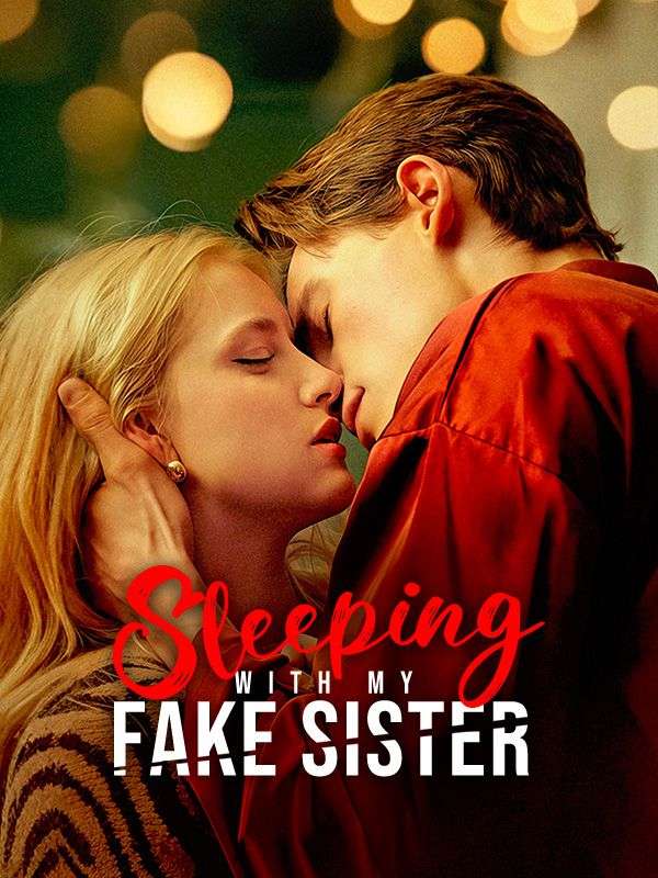 Sleeping with My Fake Sister