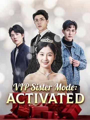 VIP Sister Mode: Activated