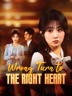 Wrong Turn to the Right Heart