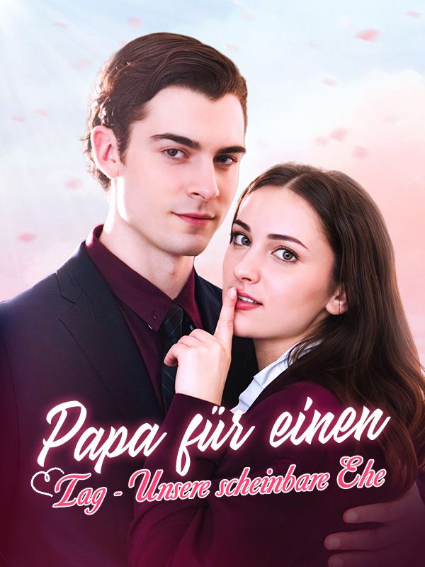 Papa für einen Tag - Unsere scheinbare Ehe