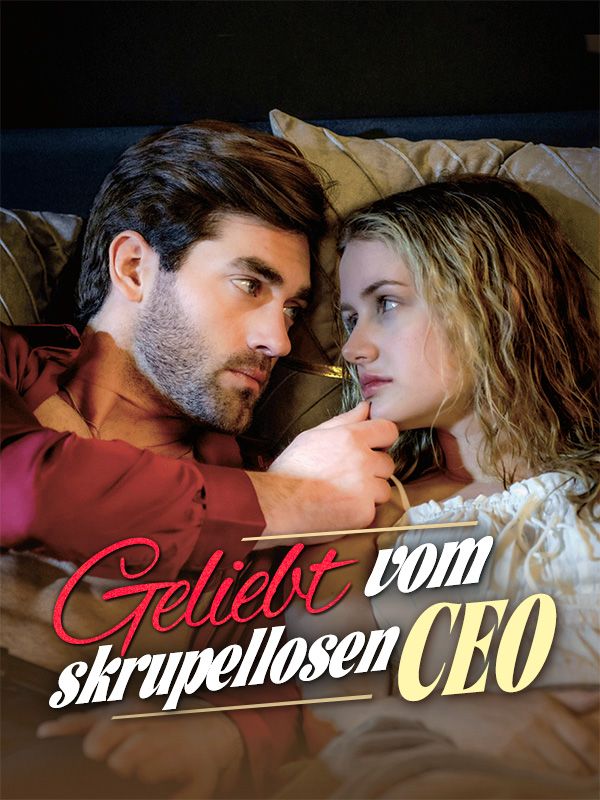 Geliebt vom skrupellosen CEO