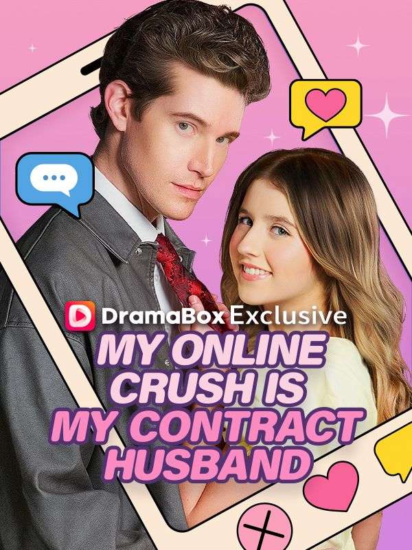 My Online Crush Is My Contract Husband