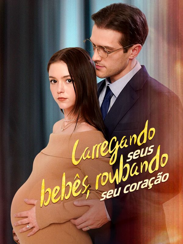 Carregando Seus Bebês, Roubando Seu Coração (Dublado)