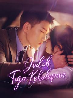 Jodoh Tiga Kehidupan