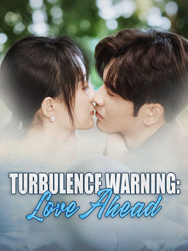 Turbulence Warning: Love Ahead
