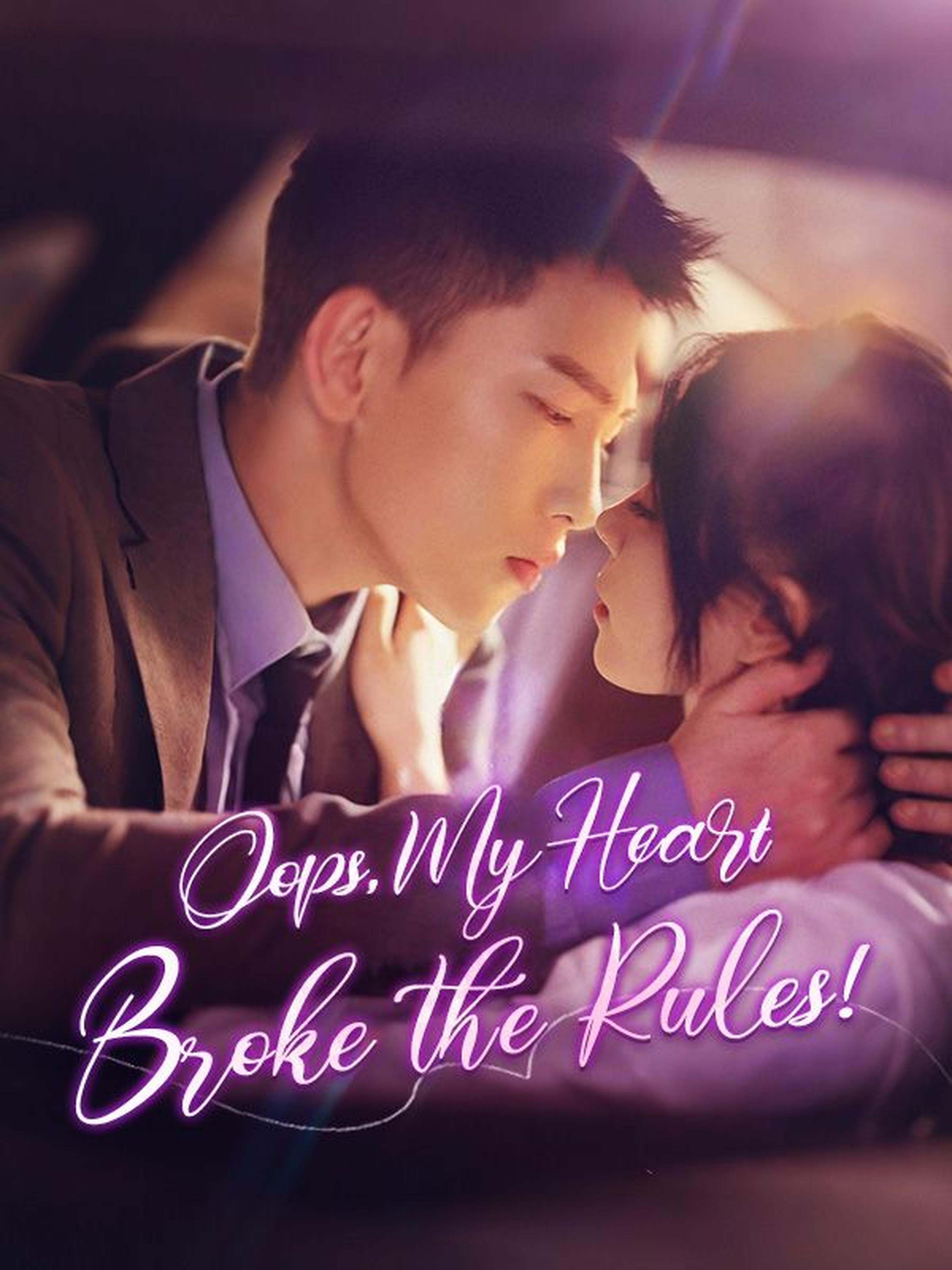 Oops, My Heart Broke the Rules!