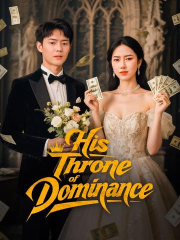 His Throne of Dominance