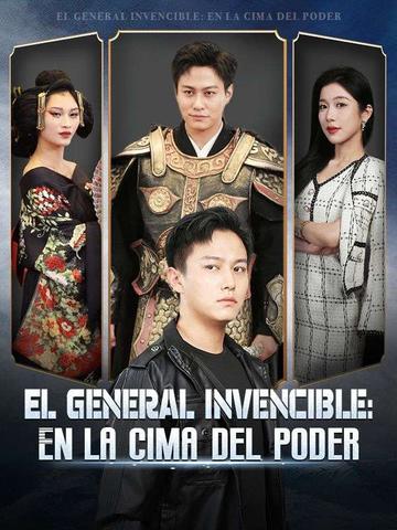 El general invencible: En la cima del poder