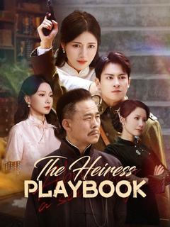 The Heiress Playbook