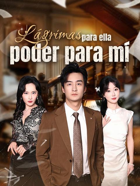 Lágrimas para ella, poder para mí