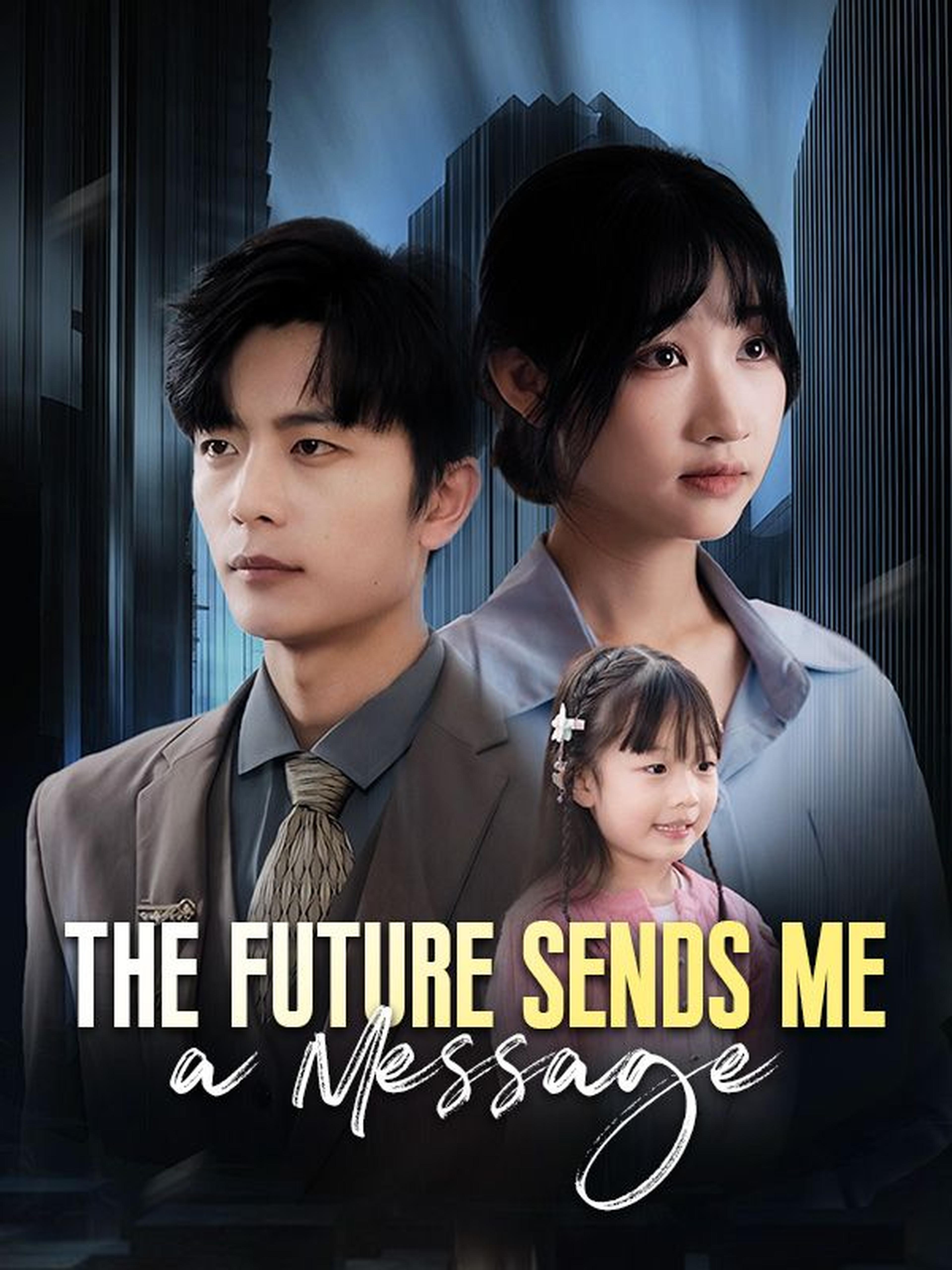 The Future Sends Me a Message