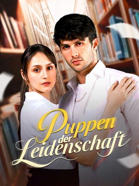 Puppen der Leidenschaft
