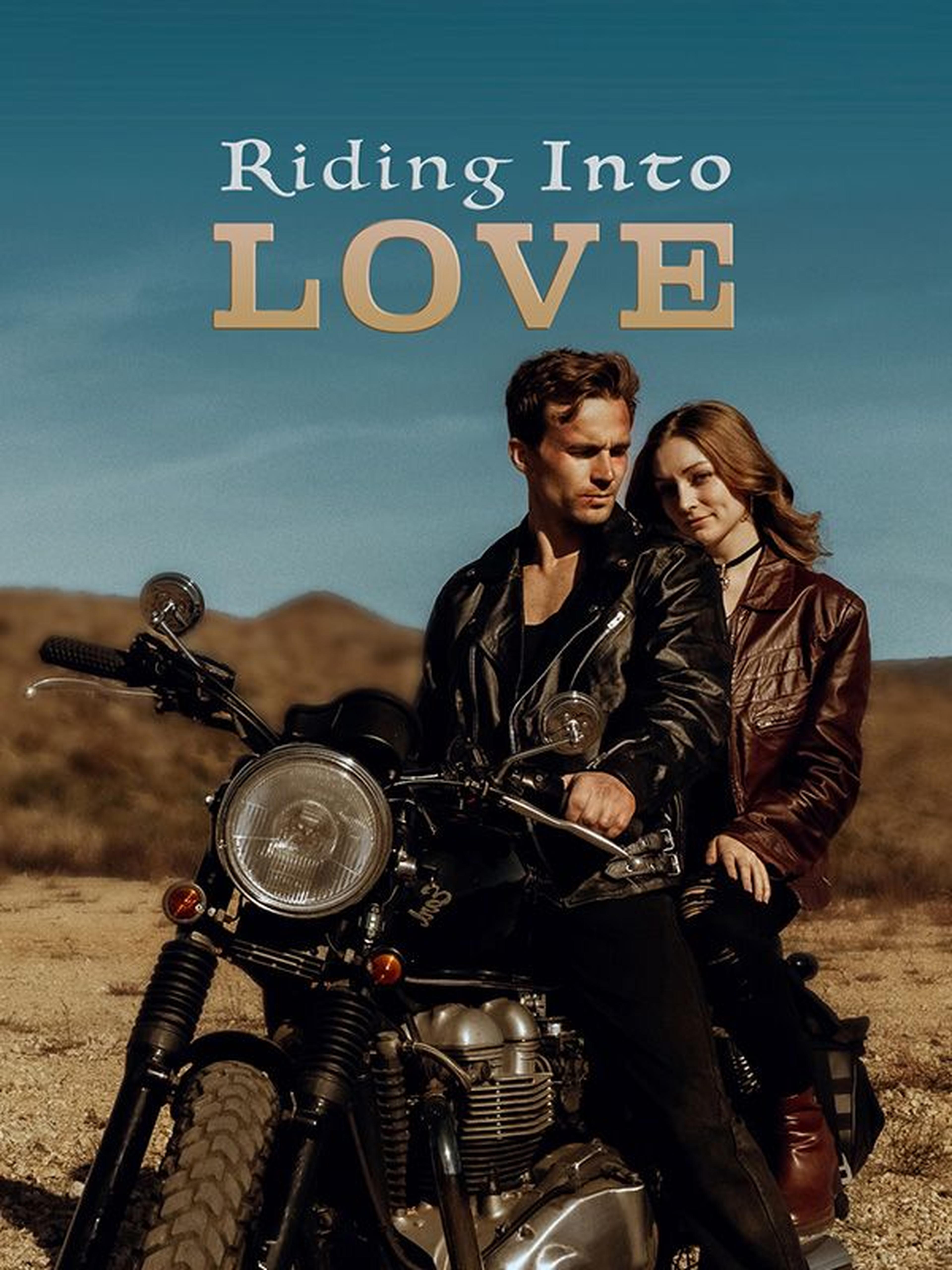 Riding into Love