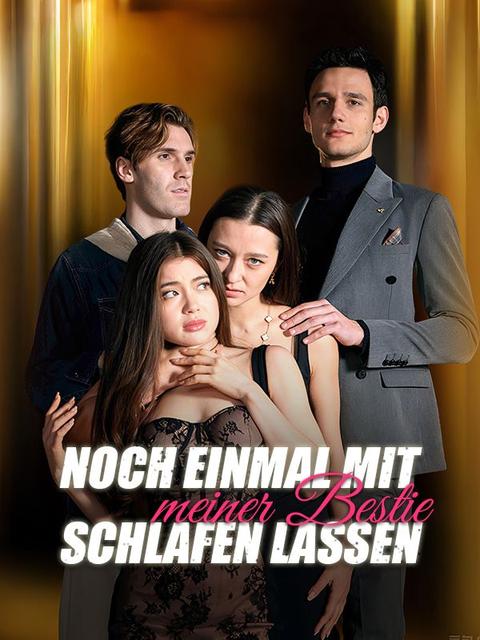 Noch einmal mit meiner Bestie schlafen lassen