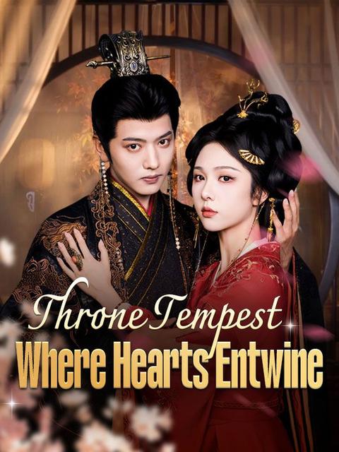 Throne Tempest: Where Hearts Entwine