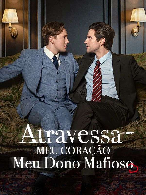 Atravessa Meu Coração, Meu Dono Mafioso