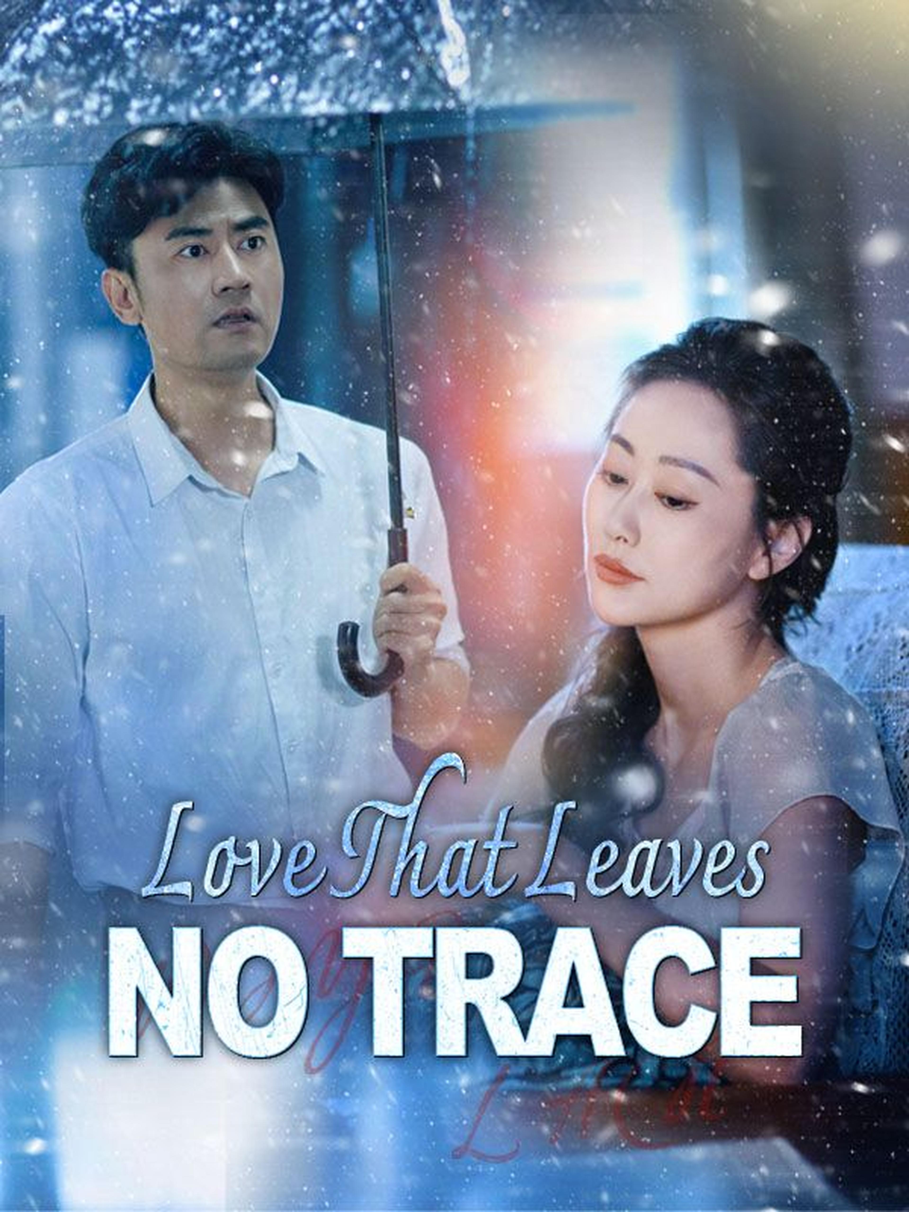 Love That Leaves No Trace