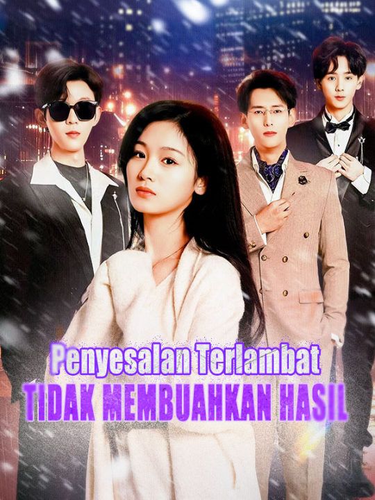 Penyesalan Terlambat Tidak Membuahkan Hasil