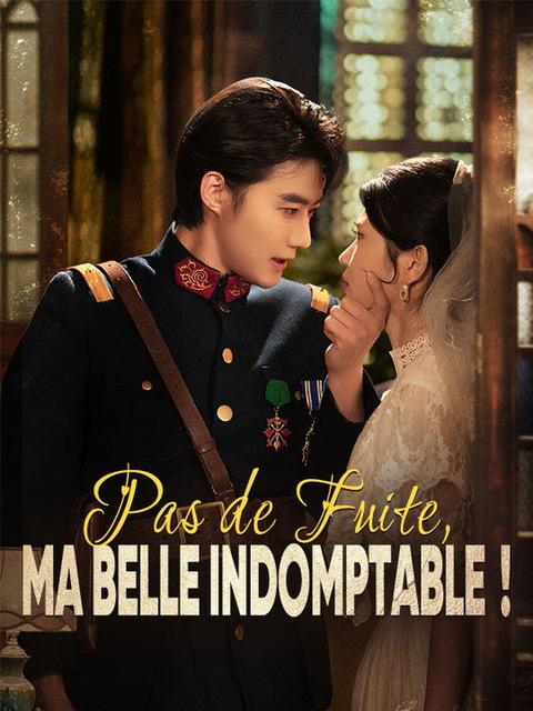 Pas de Fuite, Ma Belle Indomptable !