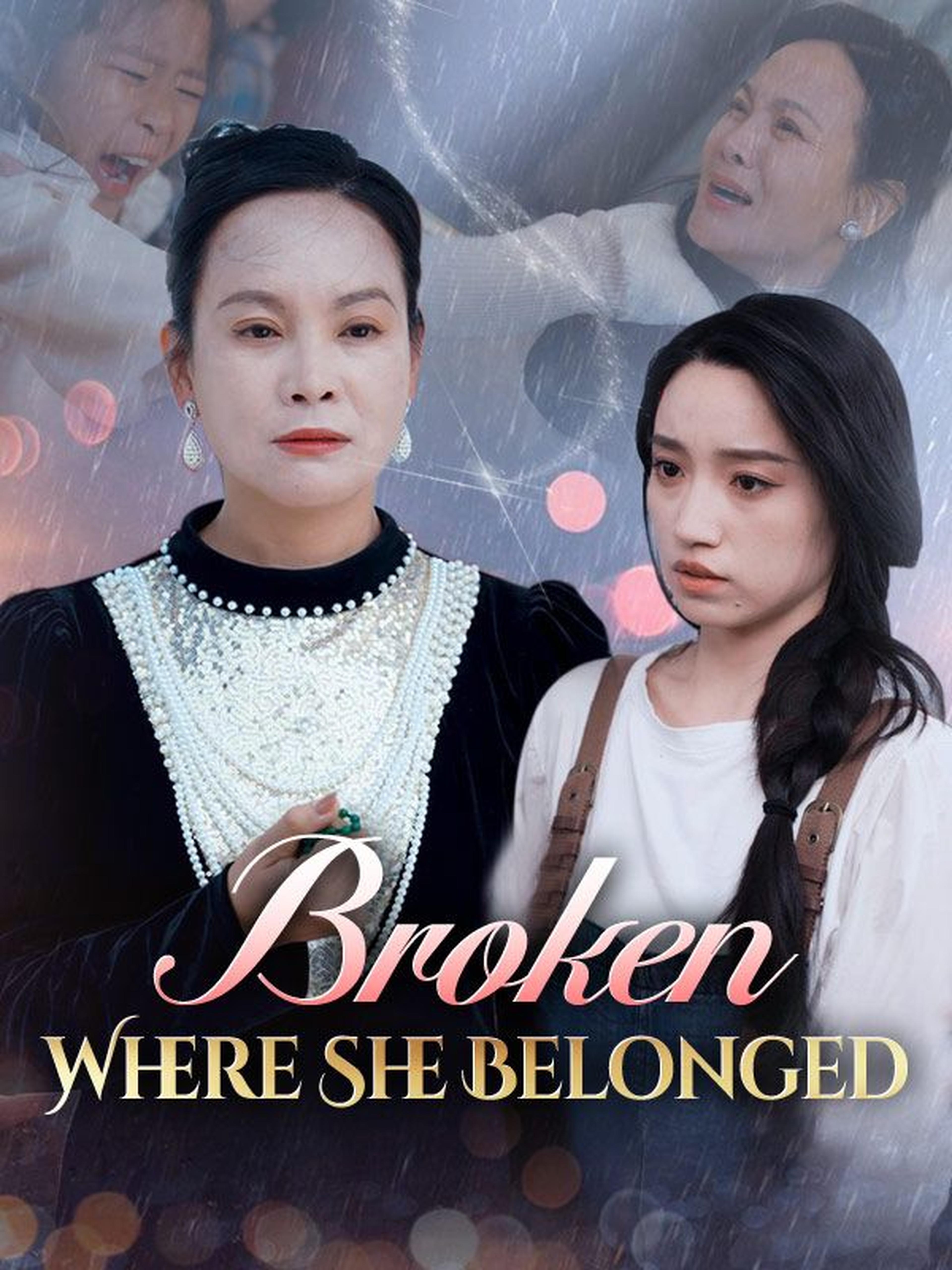 Broken Where She Belonged