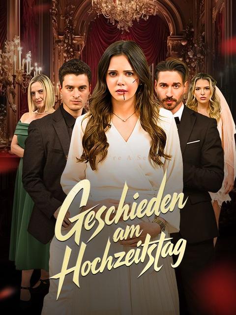 Geschieden am Hochzeitstag (Deutsch Synchronisiert)