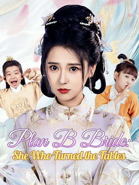 Plan B Bride: She Who Turned the Tables