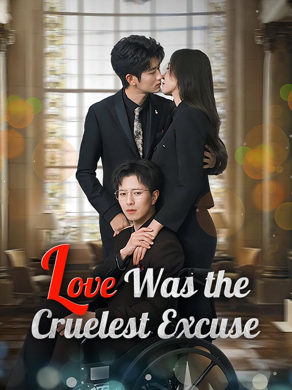 Love Was the Cruelest Excuse