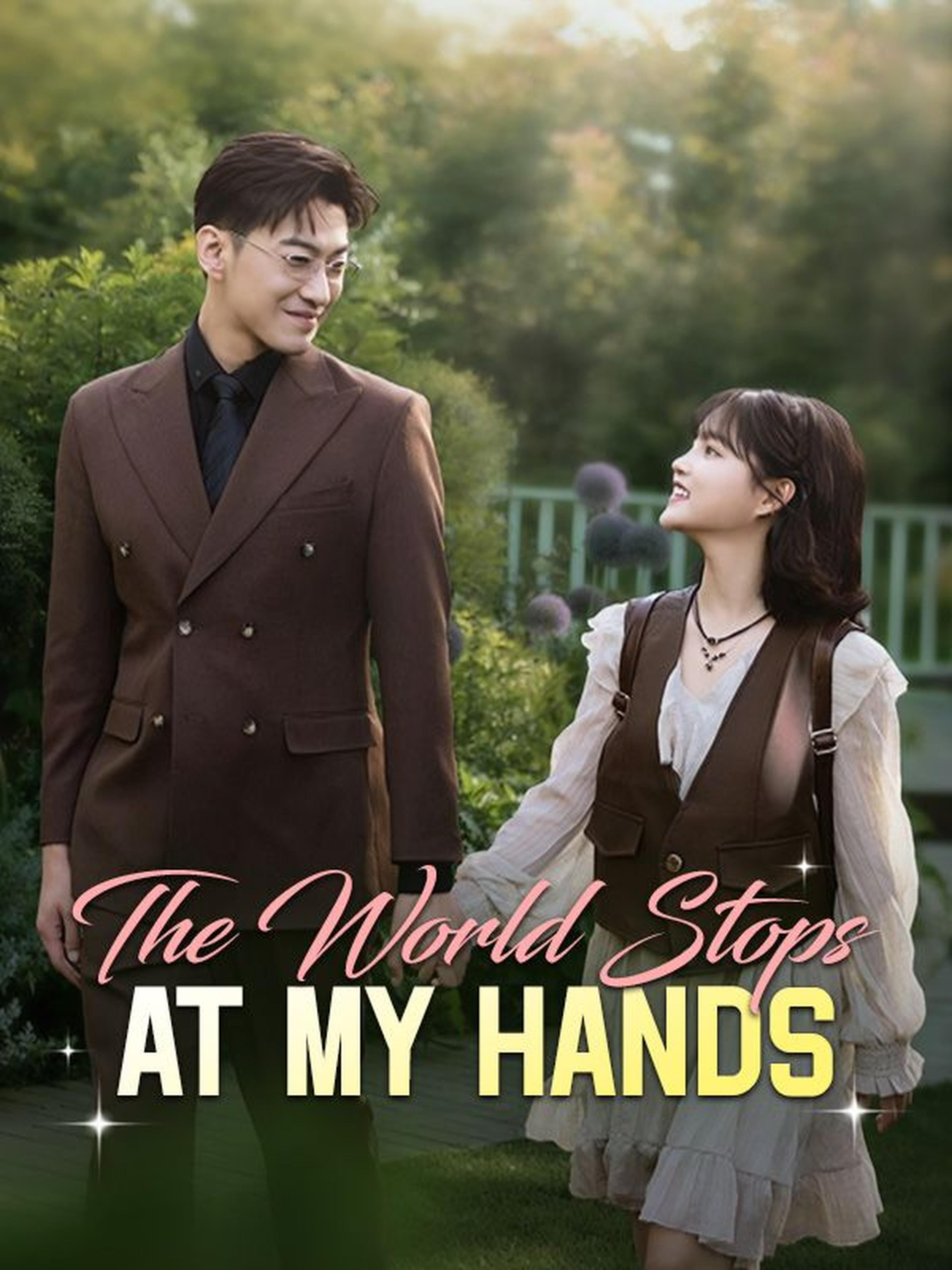 The World Stops at My Hands