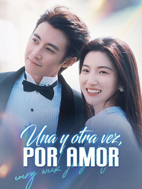 Una y otra vez, por amor