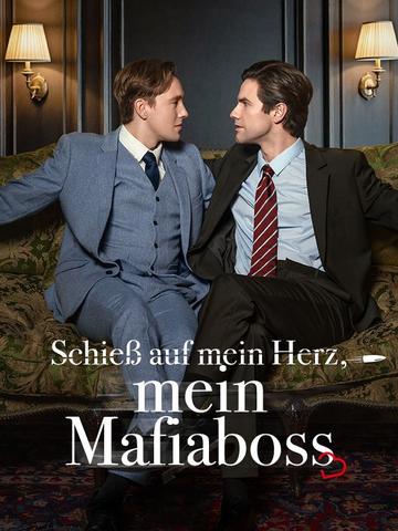 Schieß auf mein Herz, mein Mafiaboss