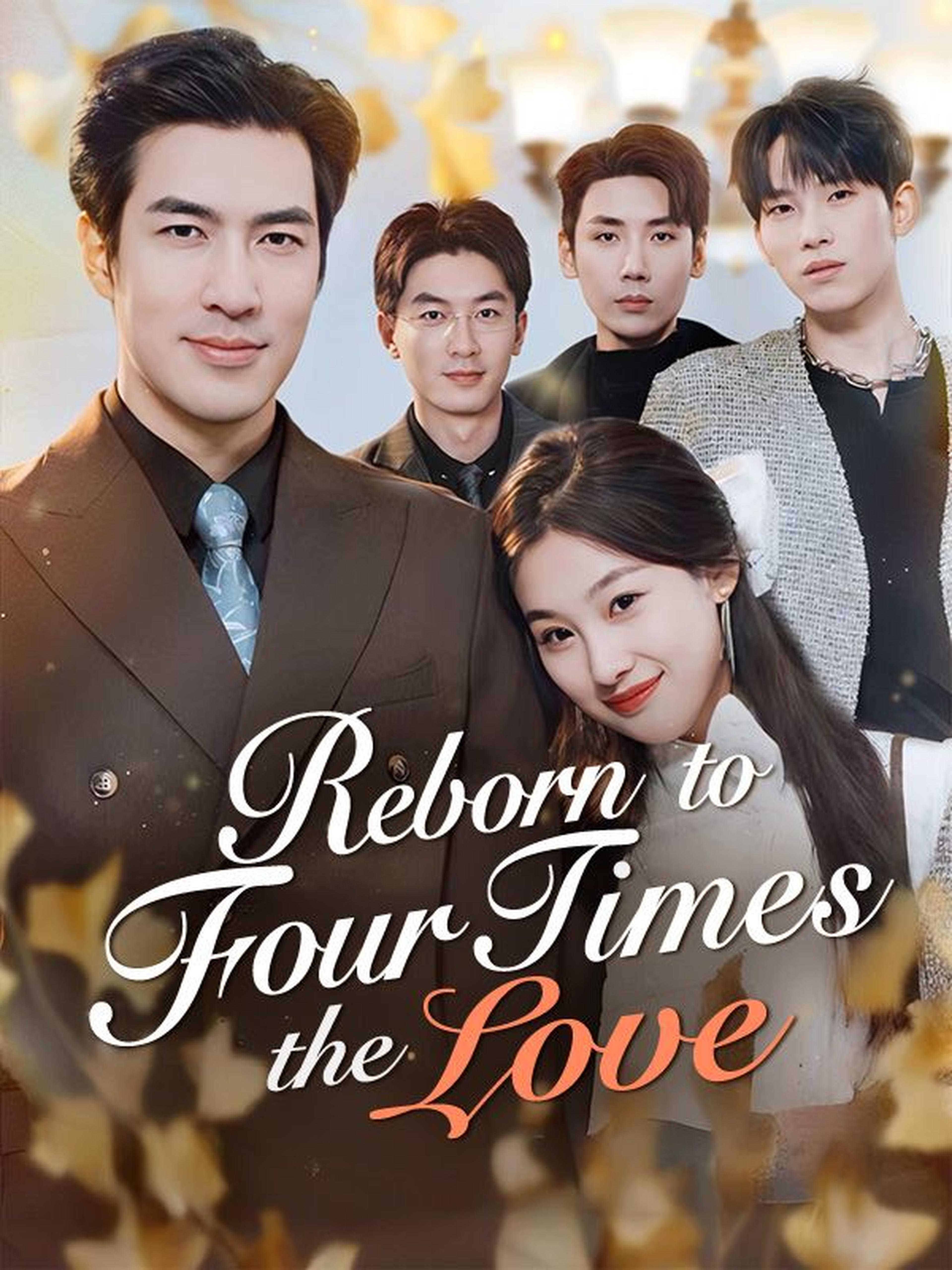 Reborn to Four Times the Love