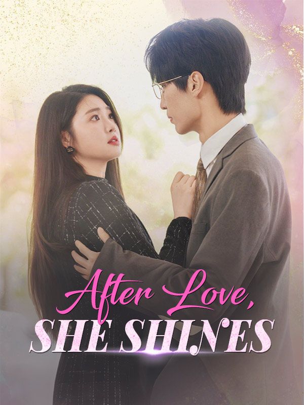 After Love, She Shines