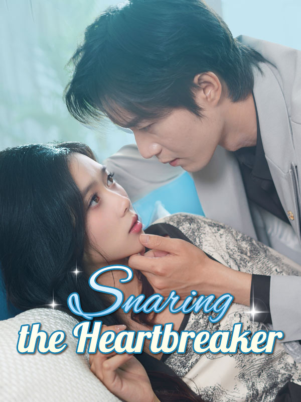 Snaring the Heartbreaker