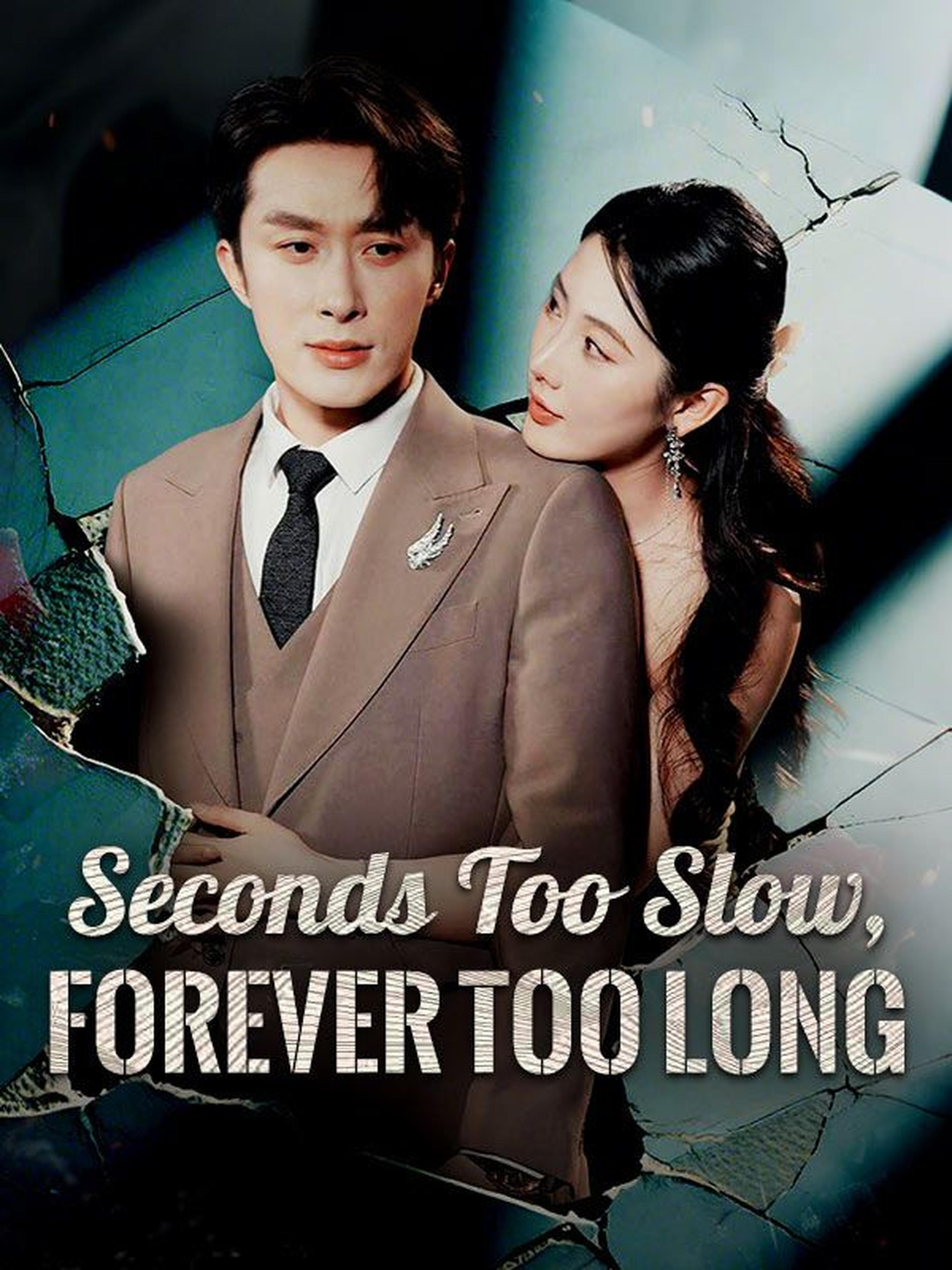 Seconds Too Slow, Forever Too Long