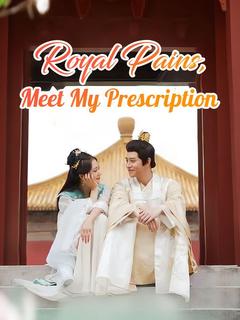 Royal Pains, Meet My Prescription