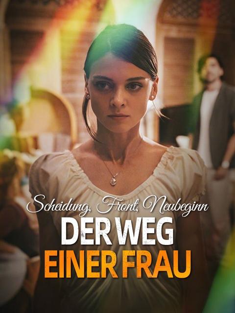 Scheidung, Front, Neubeginn – Der Weg einer Frau