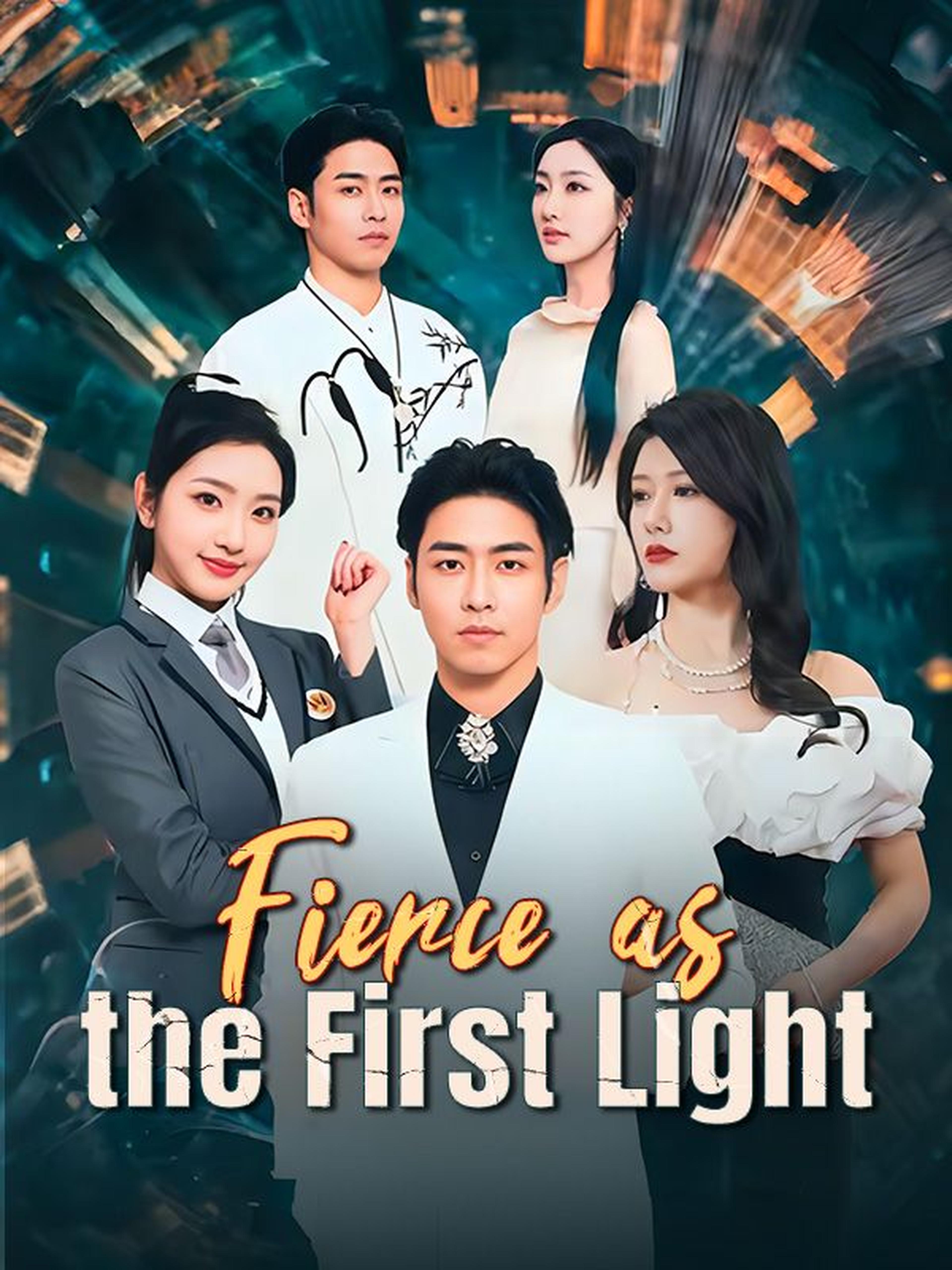 Fierce as the First Light