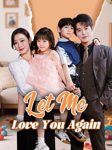 Let Me Love You Again