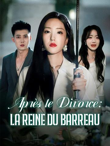 Après le Divorce : La Reine du Barreau