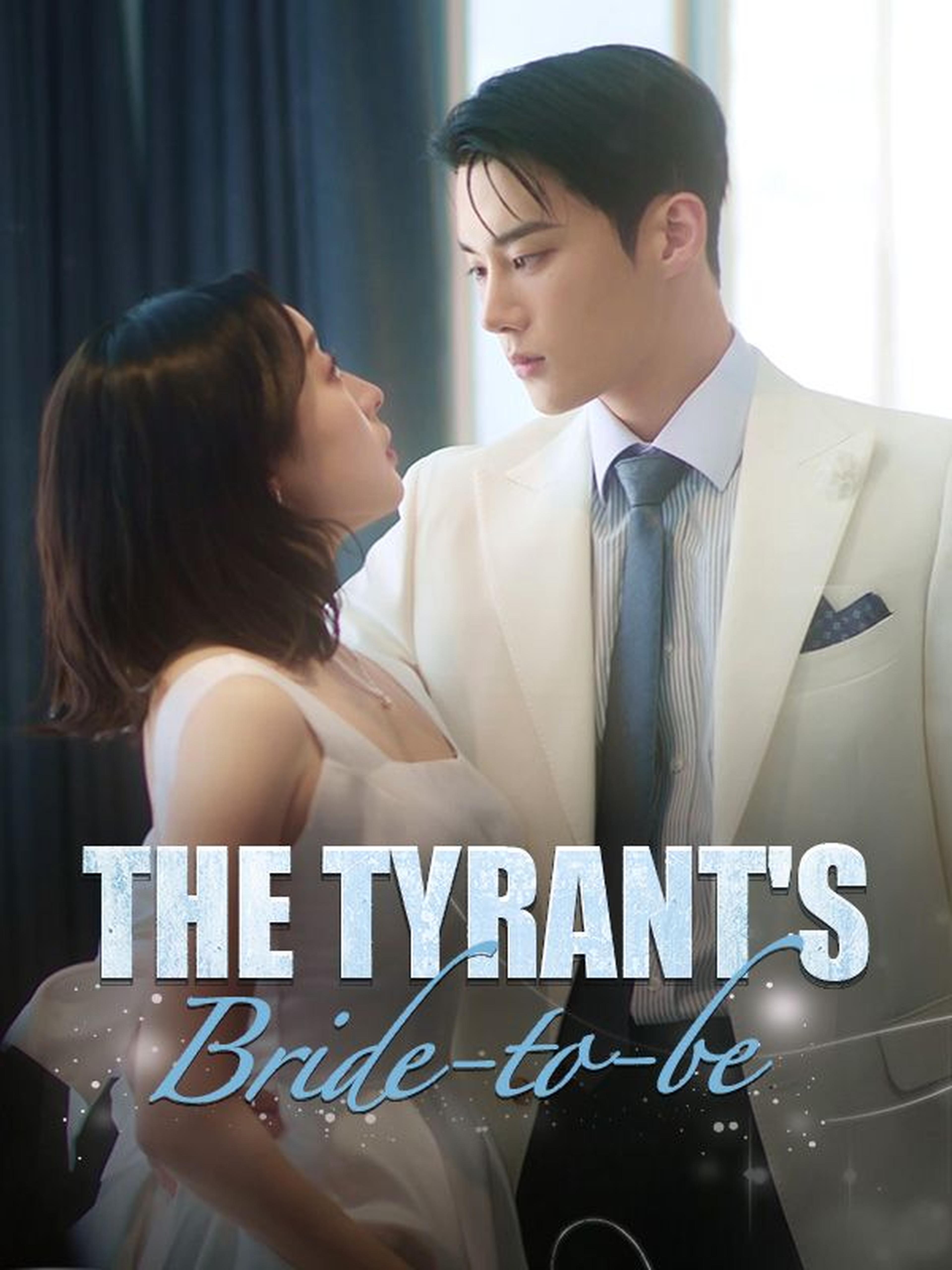 The Tyrant's Bride-to-be