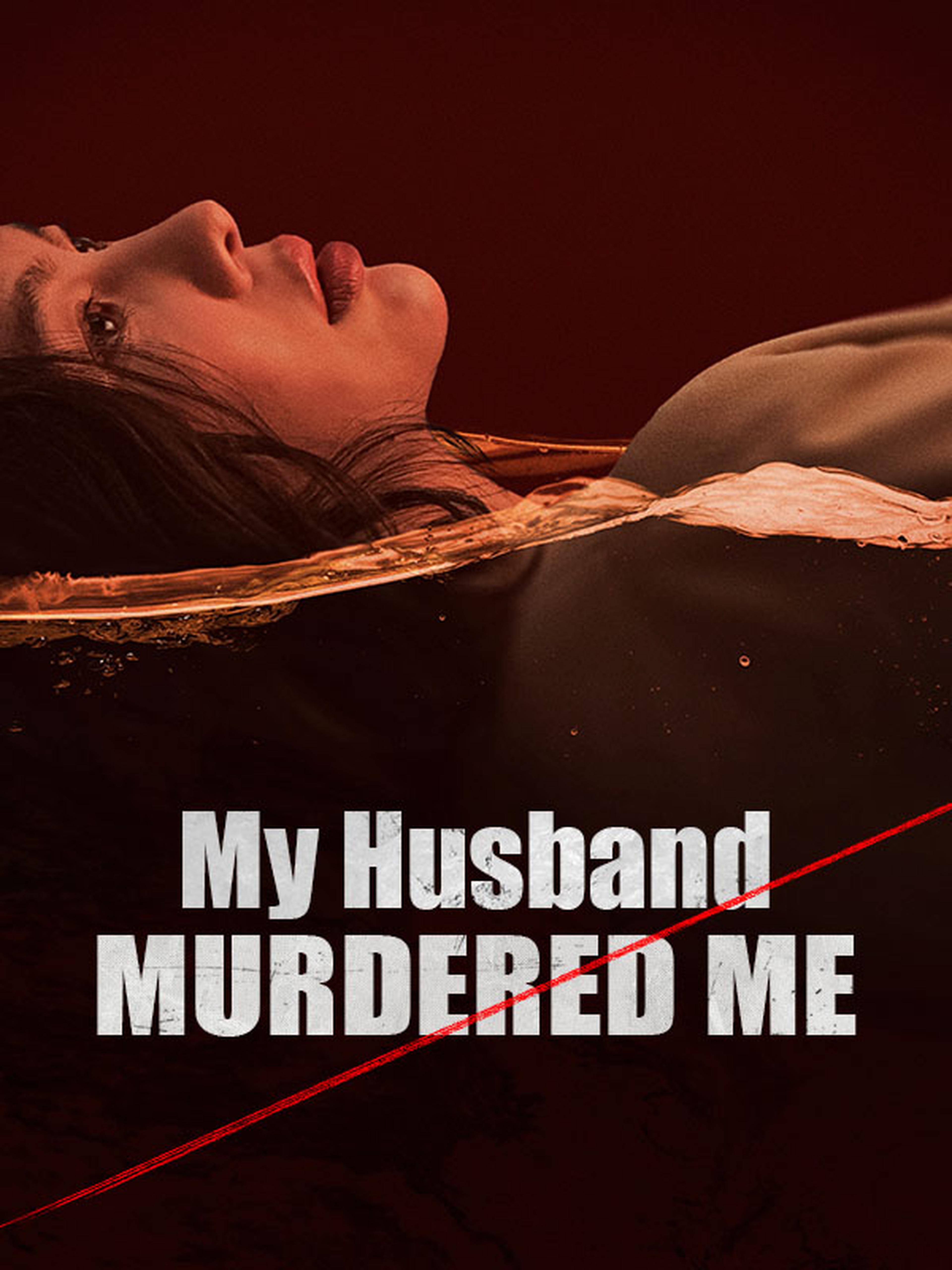 My Husband Murdered Me