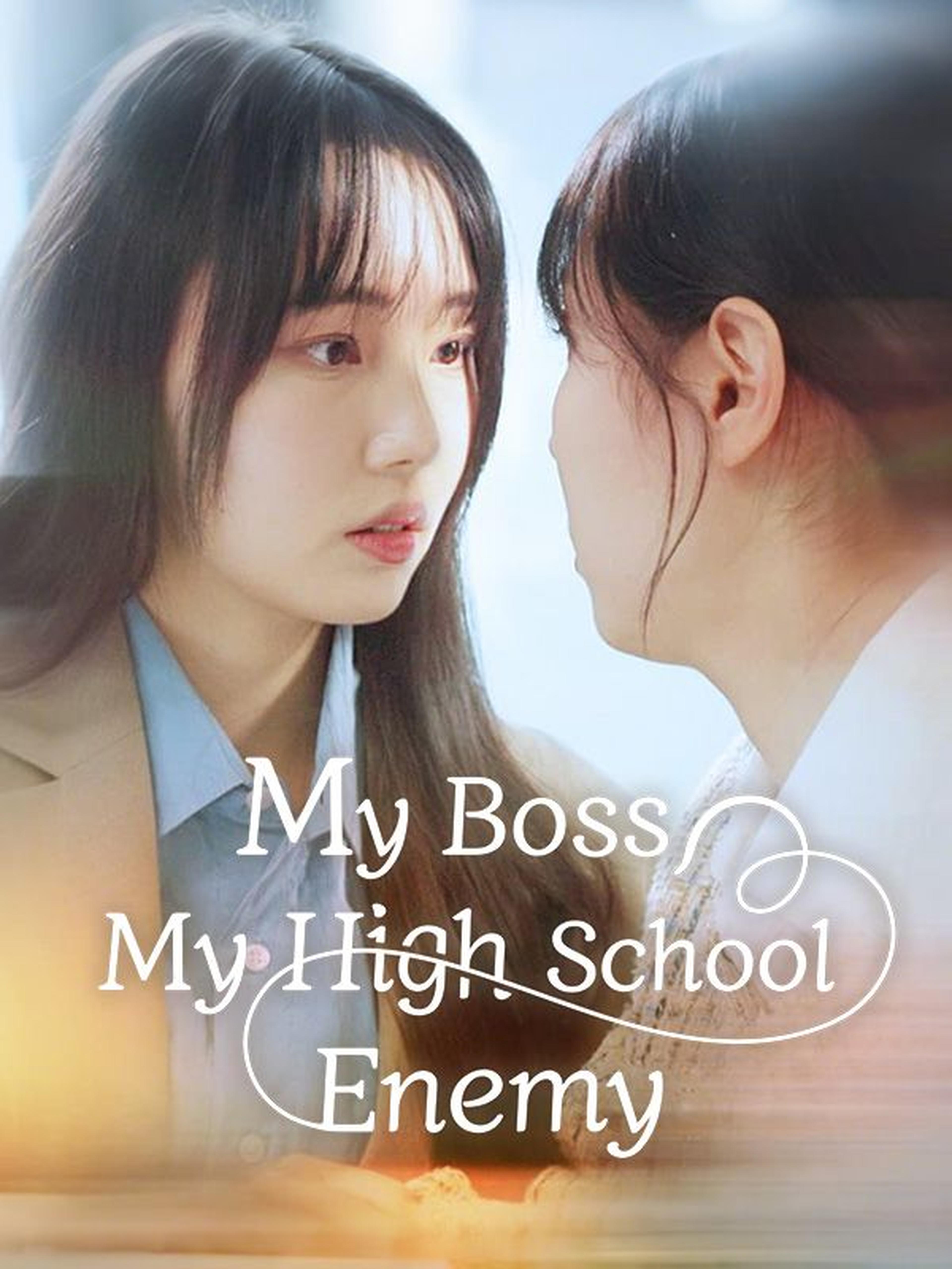 My Boss, My High School Enemy