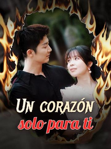Un corazón solo para ti