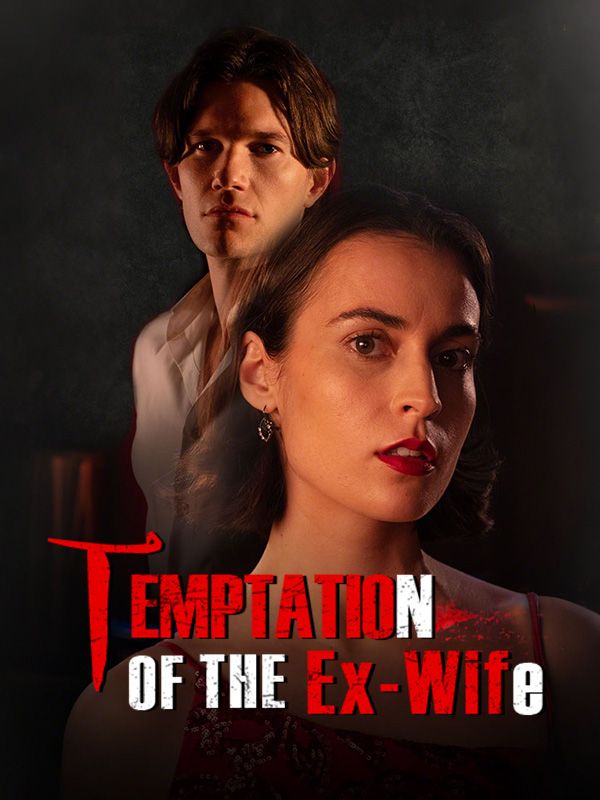 Temptation of the  Ex-Wife
