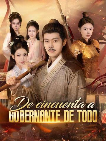 De cincuenta a gobernante de todo
