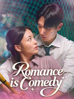 Romance is Comedy