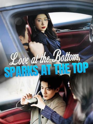 Love at the Bottom, Sparks at the Top